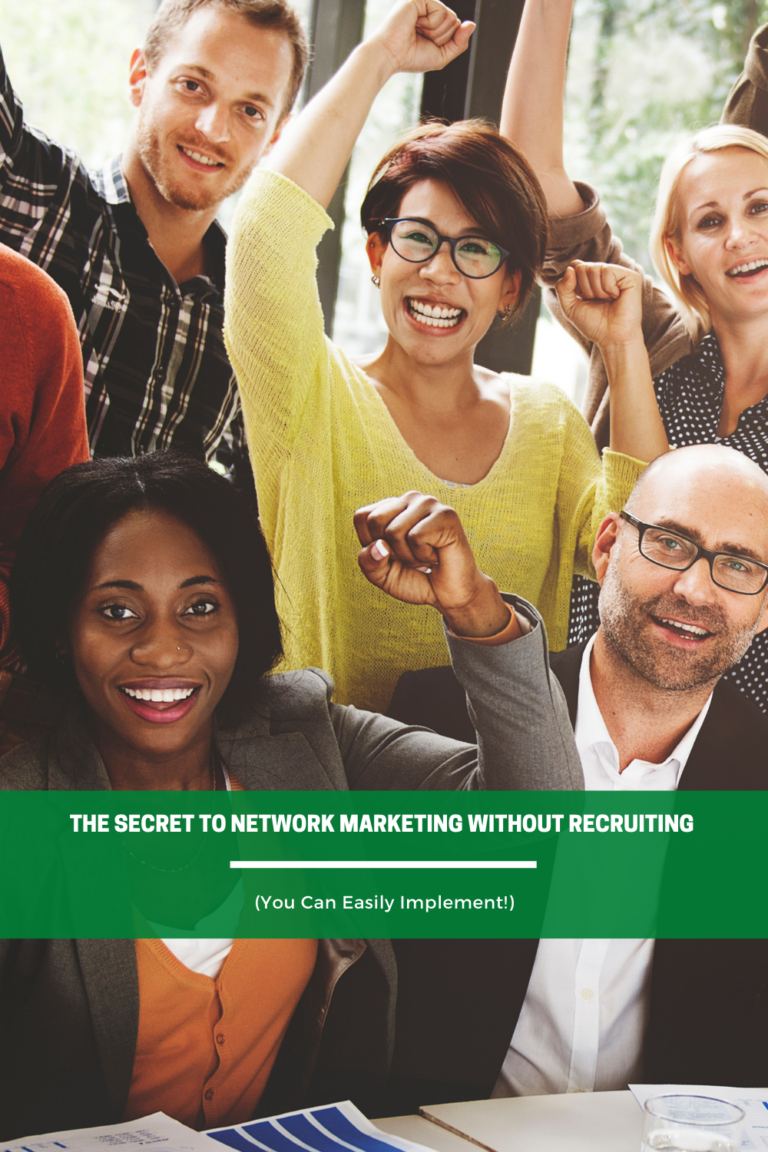 he Secret to Network Marketing Without Recruiting You can Implement - Pinterest